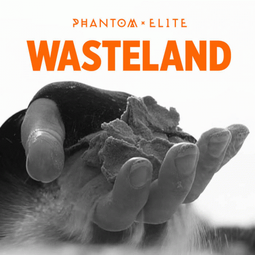 Phantom Elite : Wasteland (Single)